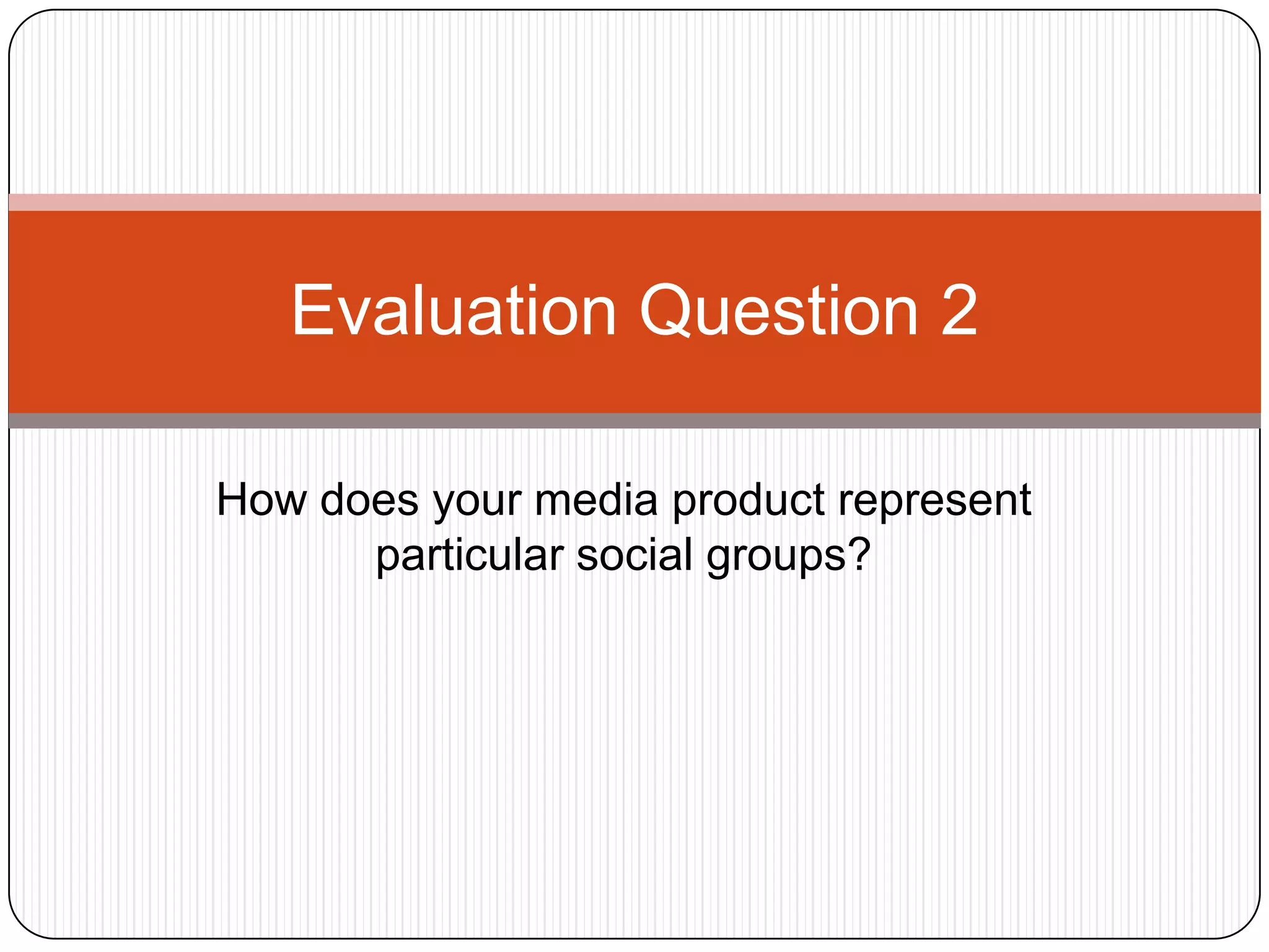 Q2 evaluation | PPT