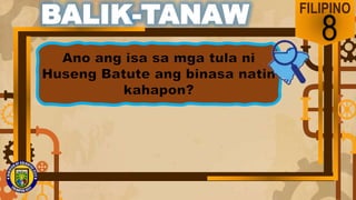 FILIPINO
8
BALIK-TANAW
 