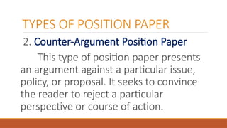 Second Quarter Lesson Three Types of Position Paper.pptx