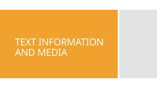 Text Information Module Q2 Lesson 3 - MIL-TEXT INFORMATION AND MEDIA.pptx