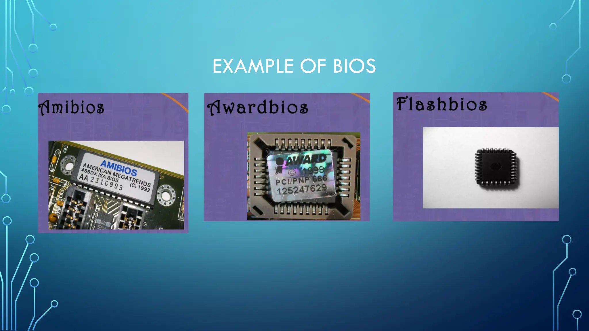 EXAMPLE OF BIOS
 