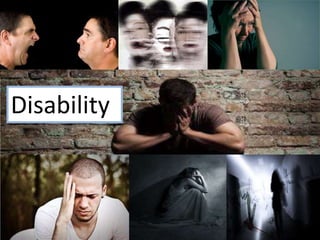 Disability
 