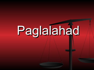 Paglalahad
 