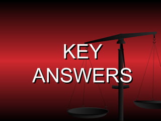 KEY
ANSWERS
 