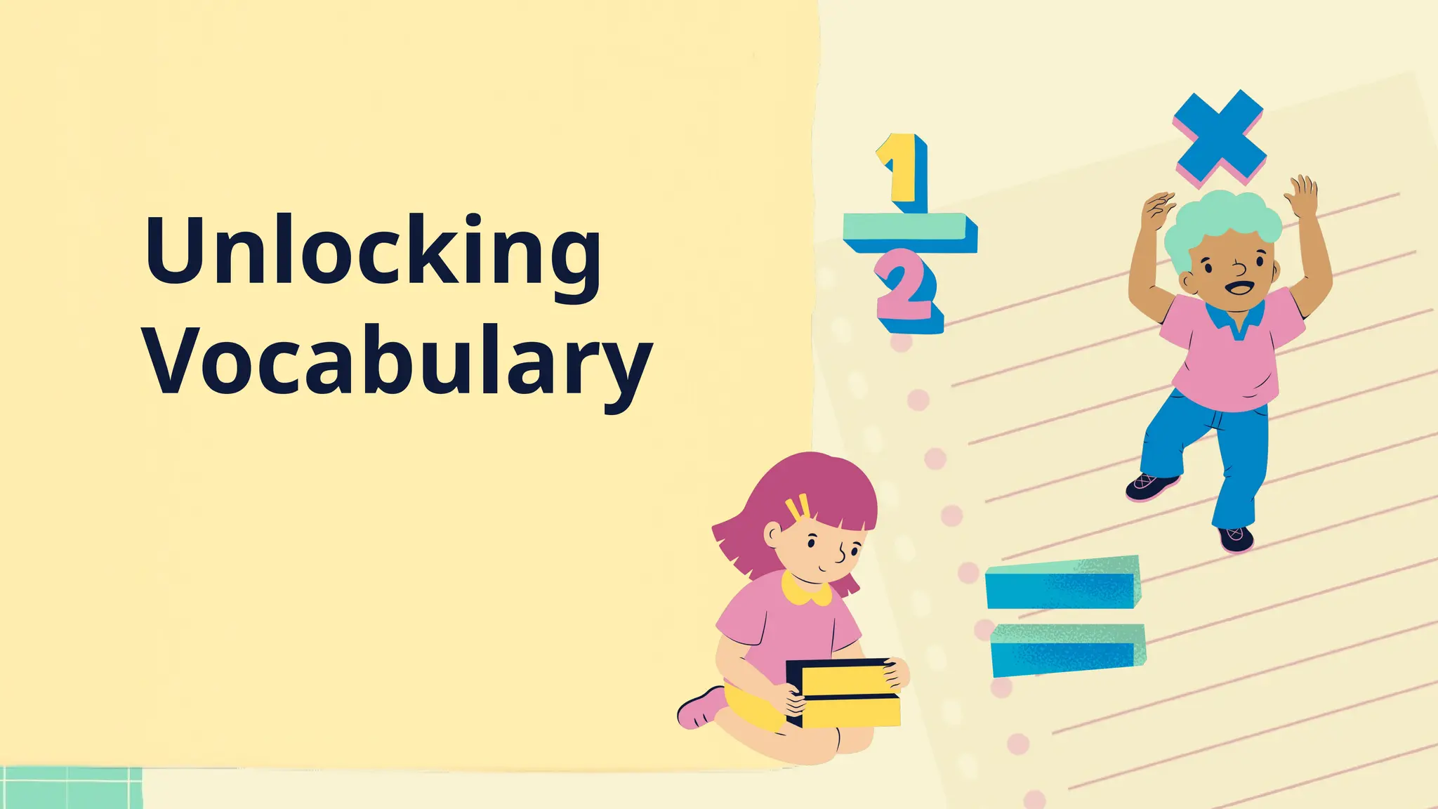 Unlocking
Vocabulary
 