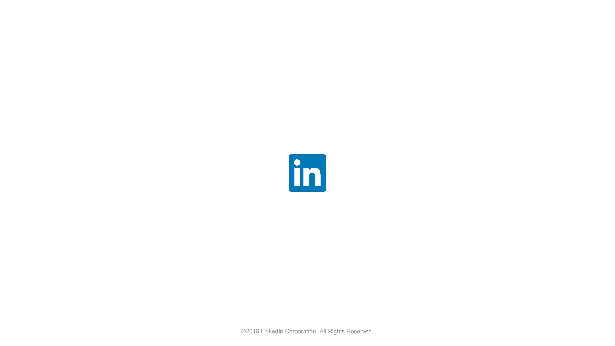 ©2016 LinkedIn Corporation. All Rights Reserved.
 
