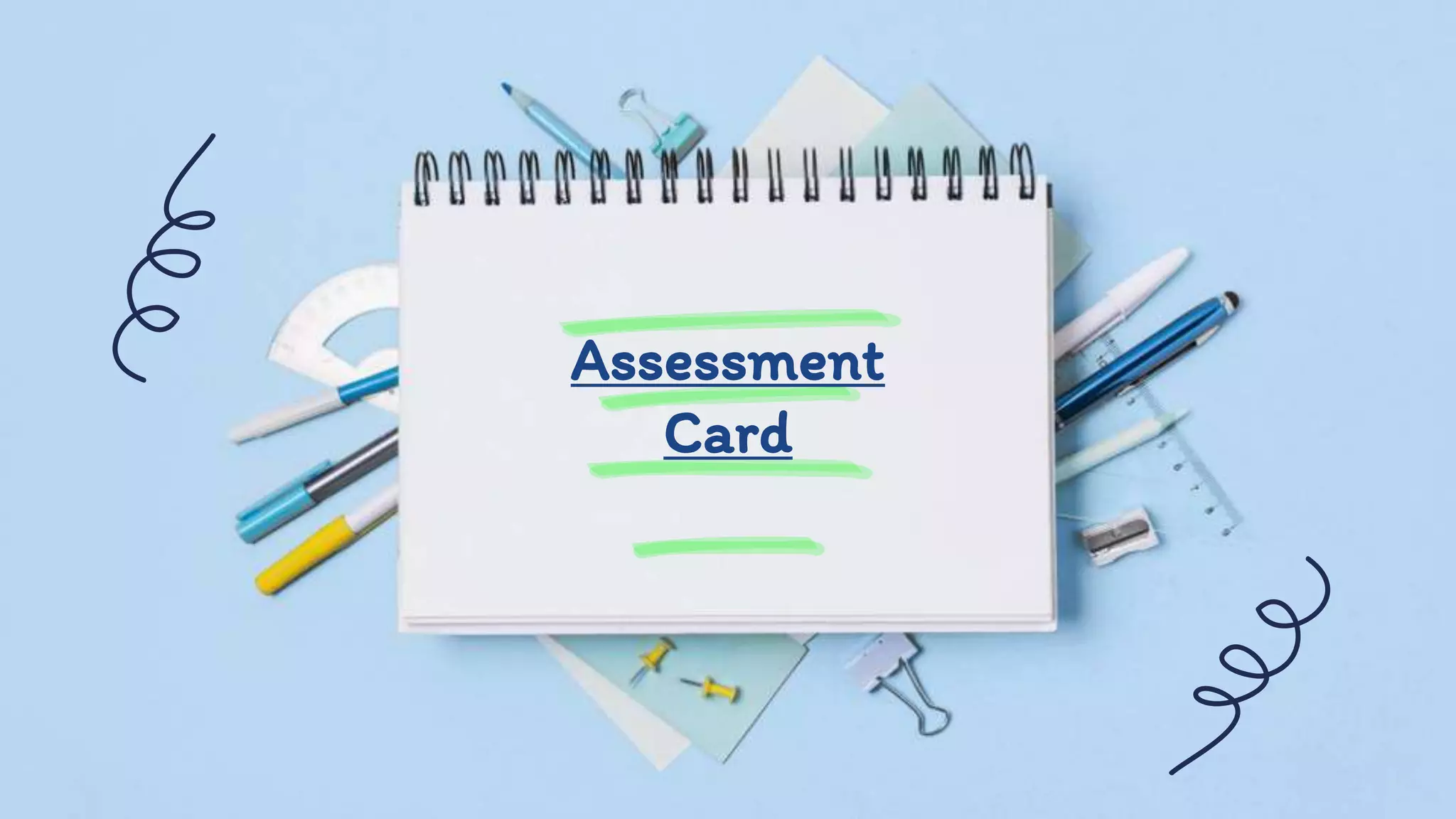 Assessment
Card
 