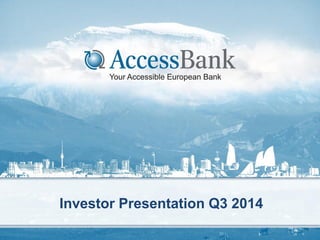 Investor Presentation Q3 2014
 