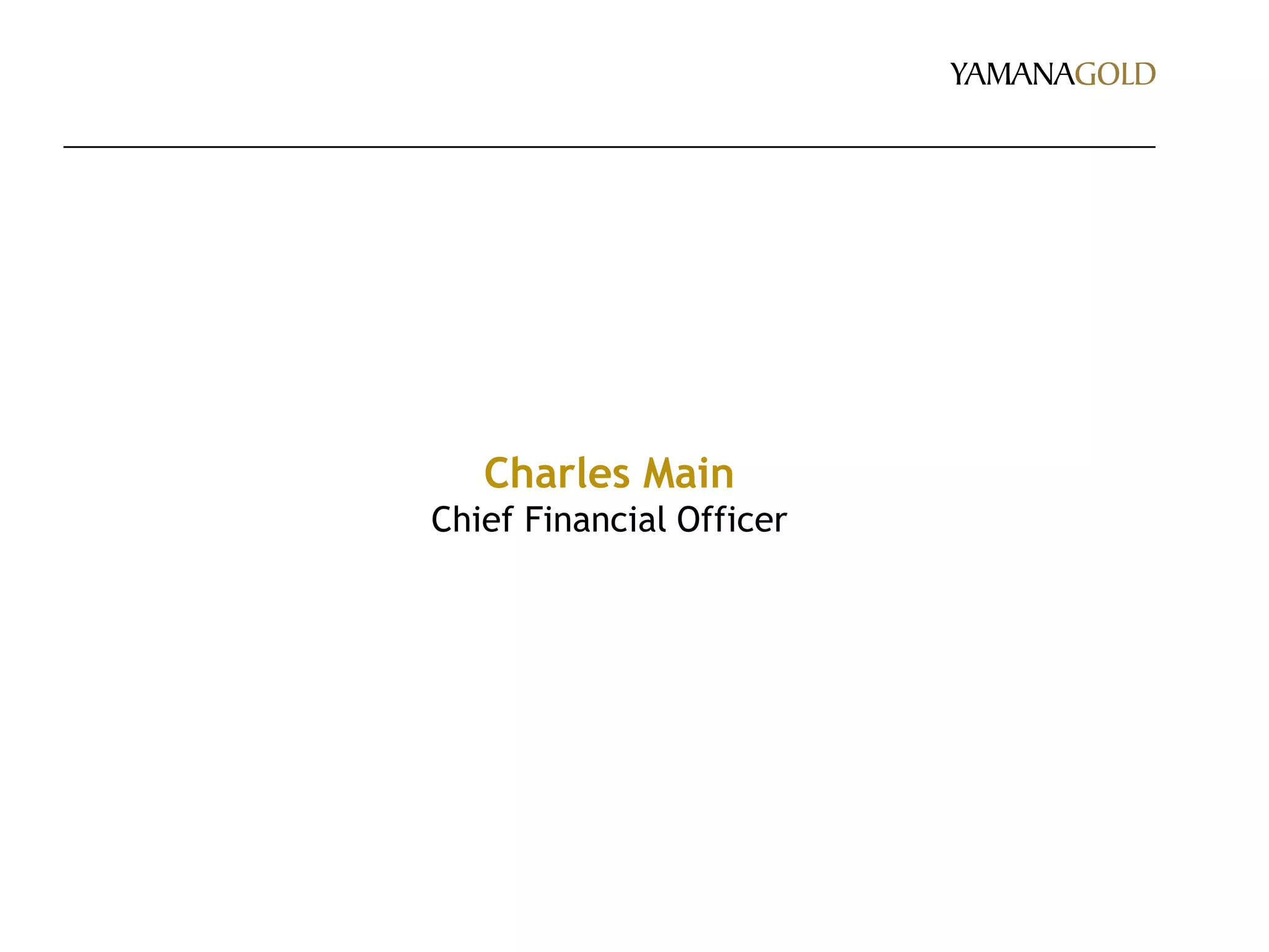 Charles Main
Chief Financial Officer
 