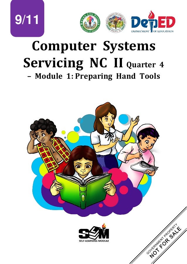 9/11
Computer Systems
Servicing NC II Quarter 4
– Module 1: Preparing Hand Tools
 