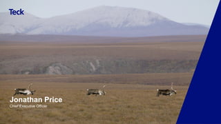 Global Metals and Mining Conference
29
Jonathan Price
Chief Executive Officer
 