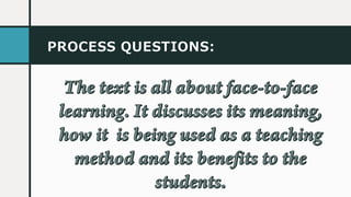 PROCESS QUESTIONS:
 