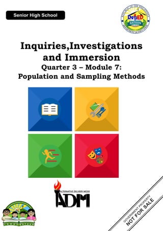 Inquiries,Investigations
and Immersion
Quarter 3 – Module 7:
Population and Sampling Methods
 