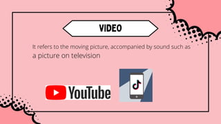 It refers to the moving picture, accompanied by sound such as
a picture on television
 