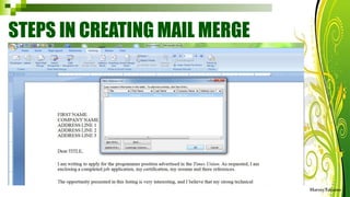 STEPS IN CREATING MAIL MERGE
HarveyTabamo
 