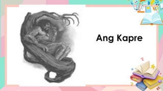 Ang Kapre
 