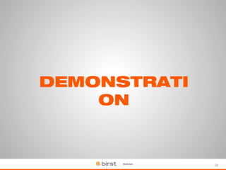 28 
DEMONSTRATI 
ON 
 