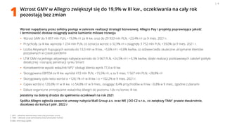 | 4
Wzrost GMV w Allegro zwiększył się do 19,9% w III kw., oczekiwania na cały rok
pozostają bez zmian
1. NPS – wskaźnik r...