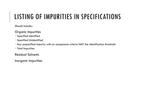 Unspecified Impurity Example ICH Q3AR2 explained - impurities in drug substances | PDF