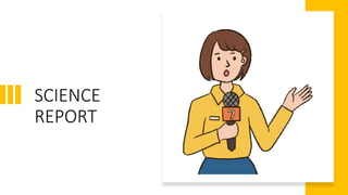SCIENCE
REPORT
 