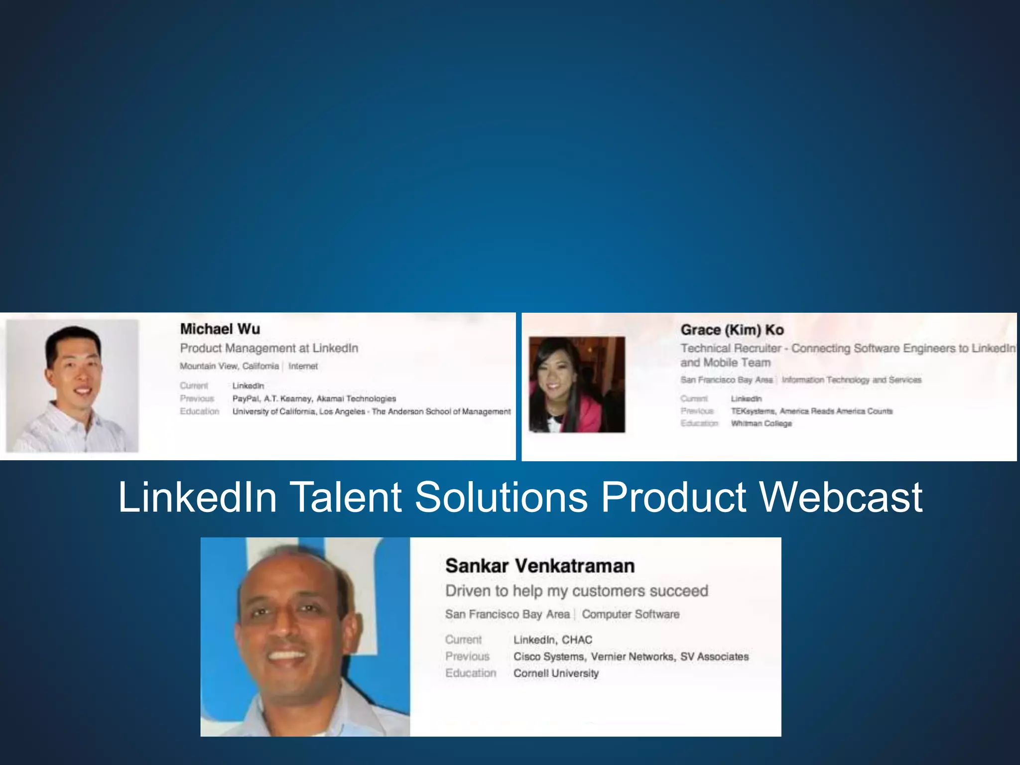 LinkedIn Talent Solutions Product Webcast 
 