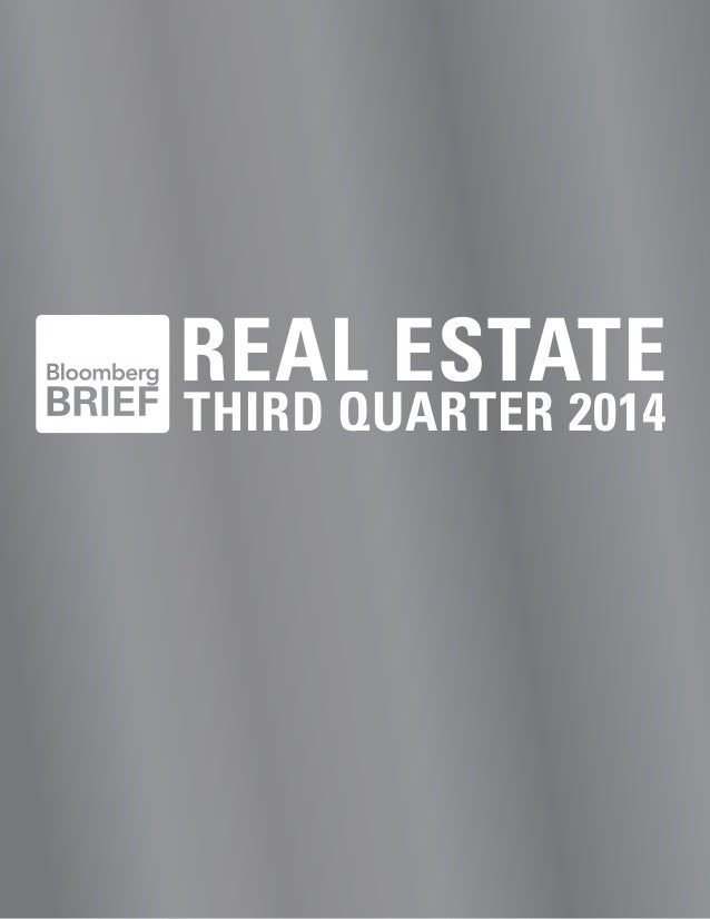 REAL ESTATE
THIRD QUARTER 2014
 