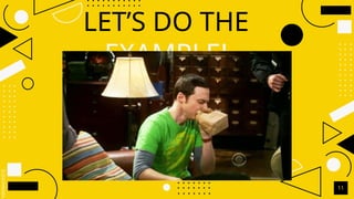 SLIDESMANIA.C
LET’S DO THE
EXAMPLE!
11
 