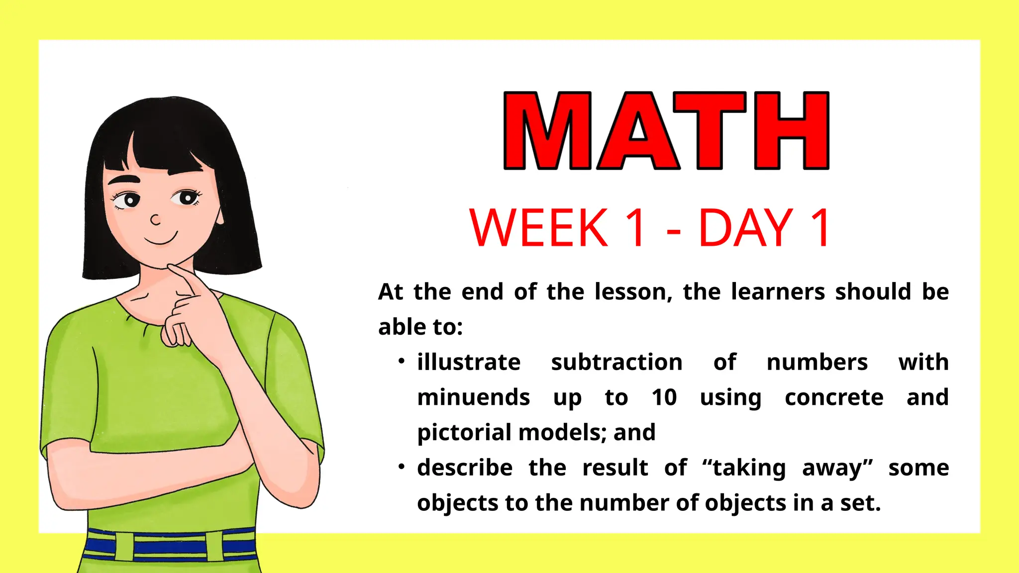At the end of the lesson, the learners should be able to present data ...