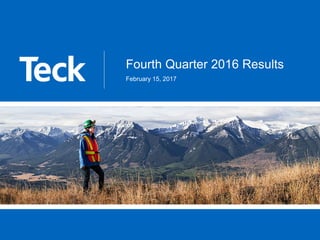 Fourth Quarter 2016 Results
February 15, 2017
 