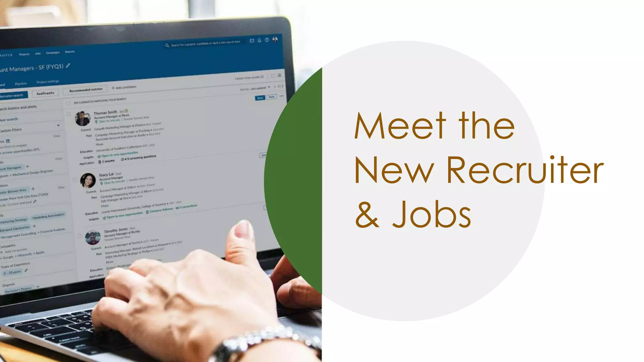 Meet the
New Recruiter
& Jobs
 