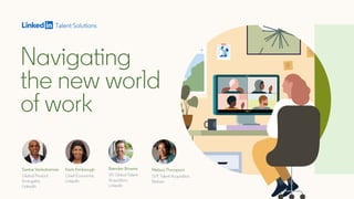 Navigating the new world of work