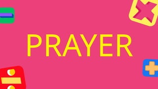 PRAYER
 