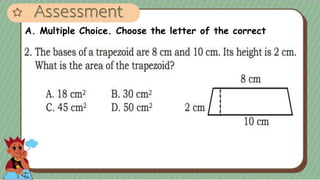 Q4-MATH4-WEEK 2- LESSON 4- FINDING THE AREA OF TRAPEZOIDS.pptx