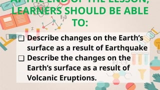 Q4-SCIE-EARTHQUAKE-VOLCANIC ERUPTION.pptx