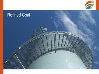 Refined Coal
 