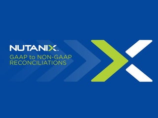 GAAP to NON-GAAP
RECONCILIATIONS
 