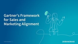 Demandbase + Gartner Sales and Marketing Blueprint to Accelerated