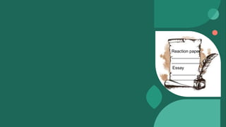 Reaction paper
____________
____________
Essay
__________
__________
 