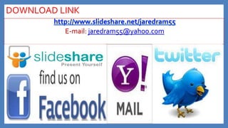 DOWNLOAD LINK
E-mail: jaredram55@yahoo.com

 