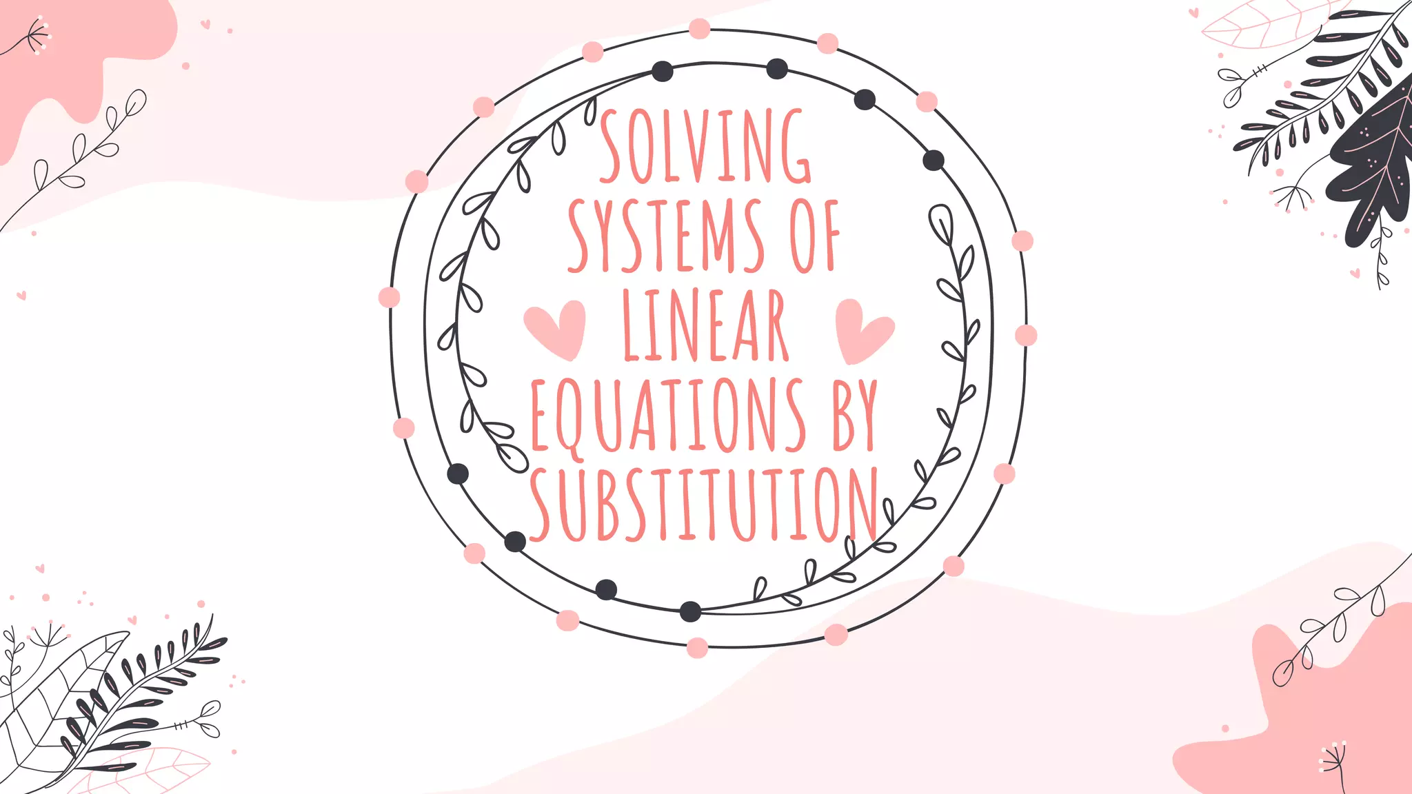 Substitution Method of Systems of Linear Equations | PDF
