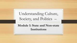 Understanding Culture Society and Politics | PPTX