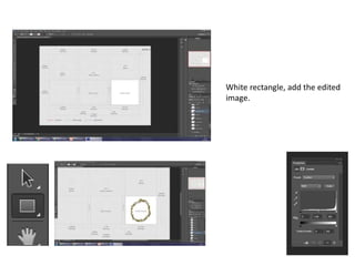 White rectangle, add the edited
image.
 