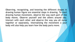 Internalize Drawing Mastering Human Figure Drawing: Proportions and Motion Techniques | PPT