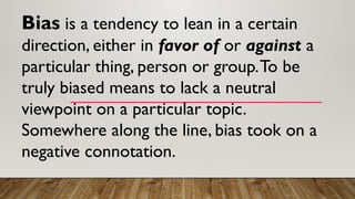 ENG9_Q4_W2_Types of Bias and Prejudice.pptx