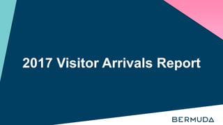 2017 Visitor Arrivals Report
 