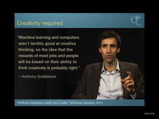 LastModified11/6/201411:59AMPacificStandardTimePrinted
McKinsey & Company 34|
#McKQ50
 