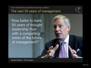 LastModified11/6/201411:59AMPacificStandardTimePrinted
McKinsey & Company 49|
#McKQ50
 