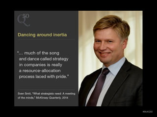 LastModified11/6/201411:59AMPacificStandardTimePrinted
McKinsey & Company 7|
#McKQ50
 