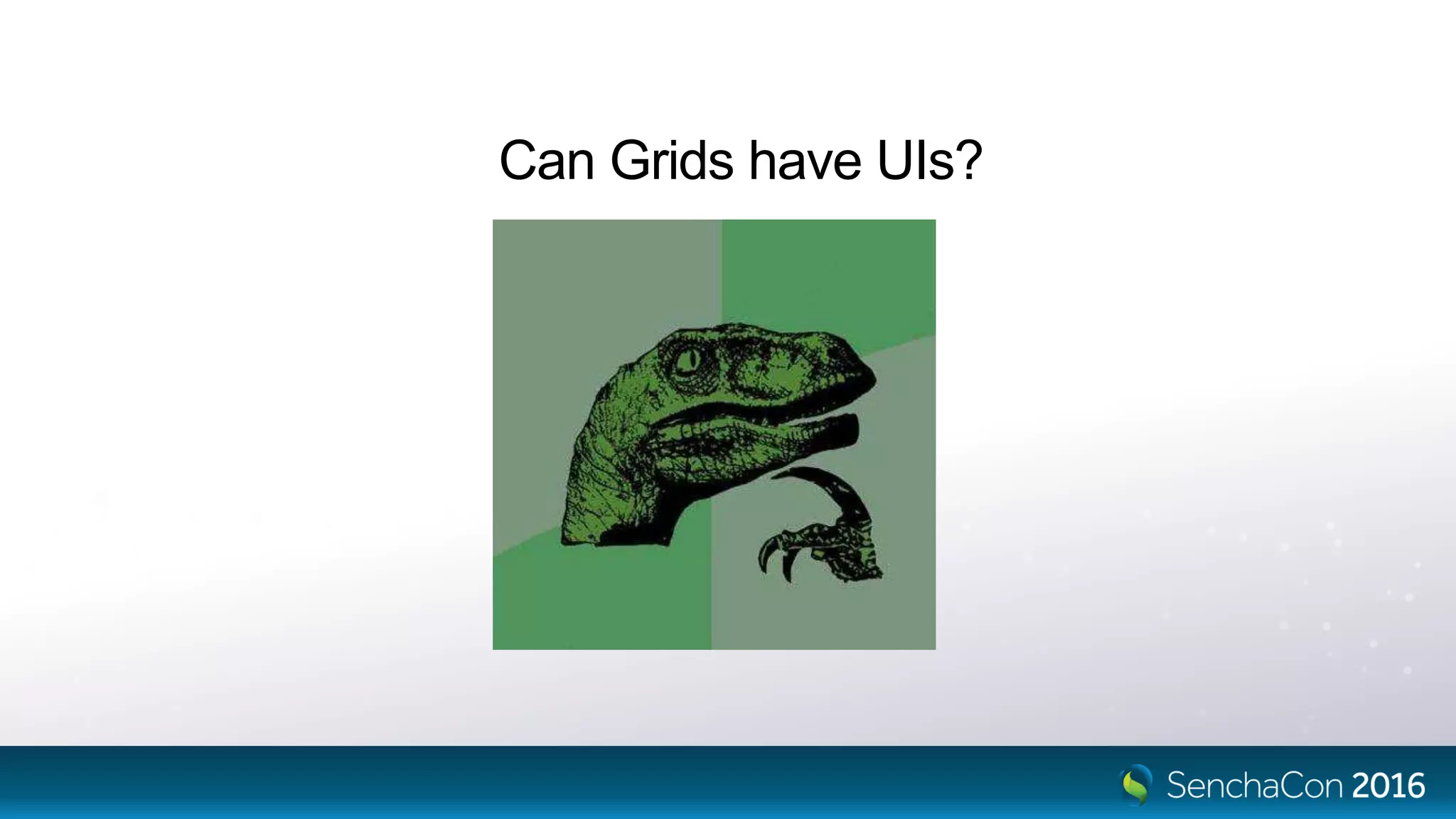 Can Grids have UIs?
 