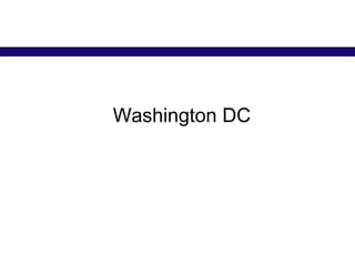 Washington DC
 